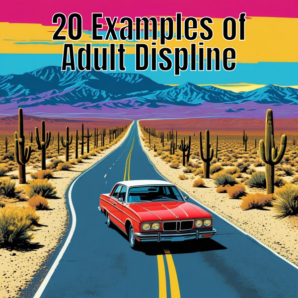 20 Examples of Adult Discipline