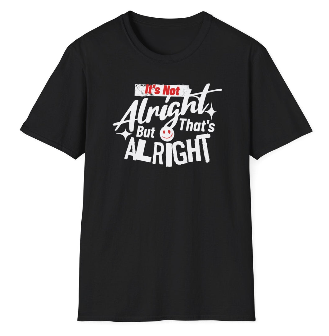 SS T-Shirt, It's Really Alright - Multi Colors