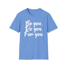 Load image into Gallery viewer, SS T-Shirt, Be You - Multi Colors
