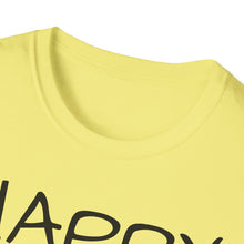 Load image into Gallery viewer, SS T-Shirt, Just Happy - Multi Colors
