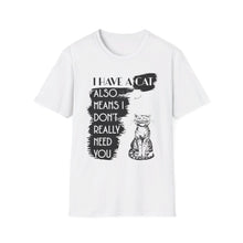 Load image into Gallery viewer, SS T-Shirt, I Have A Cat - Multi Colors
