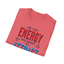 Load image into Gallery viewer, SS T-Shirt, Be the Energy - Multi Colors
