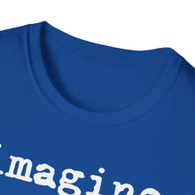 Load image into Gallery viewer, SS T-Shirt, imagine - Multi Colors
