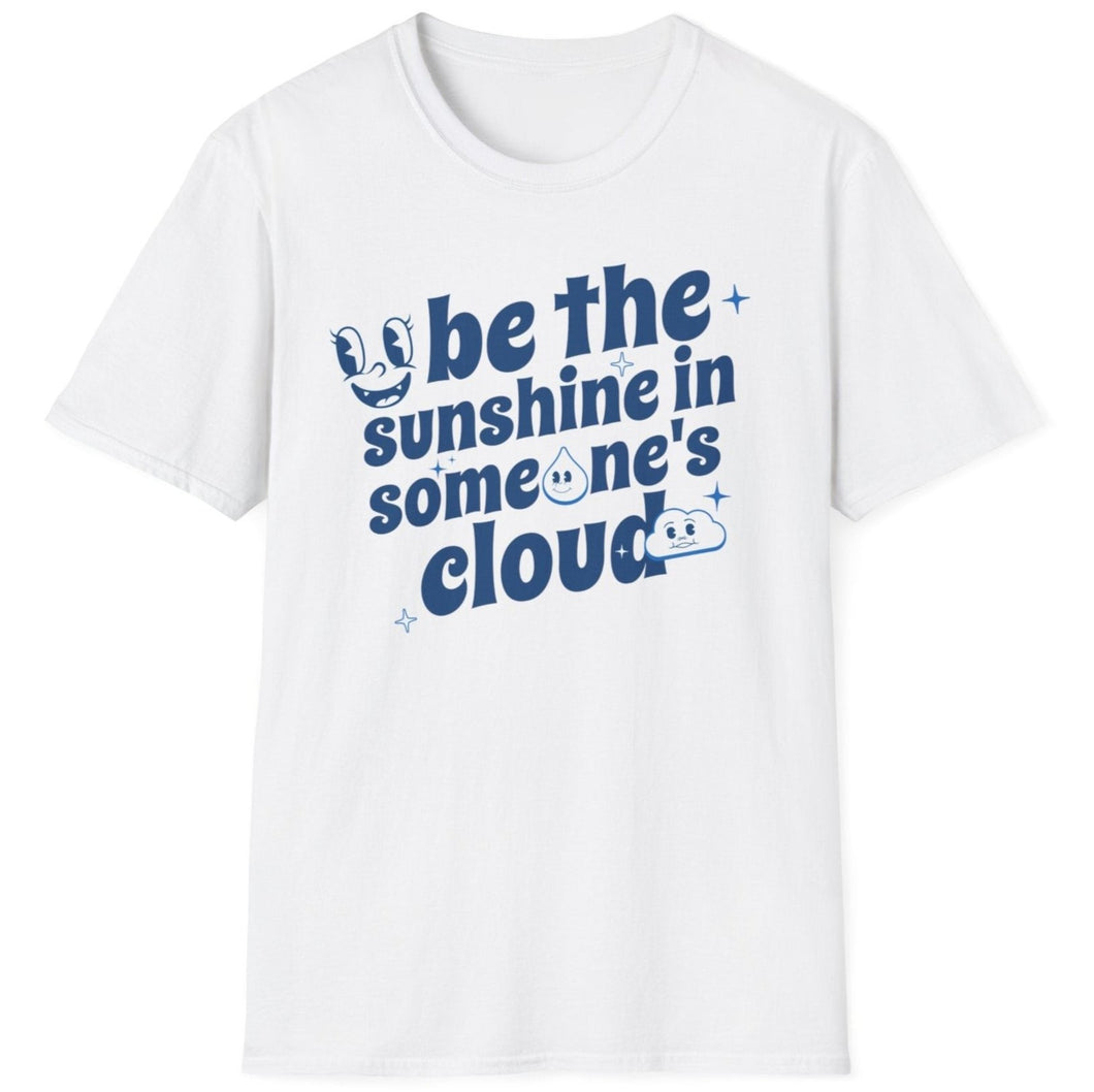 SS T-Shirt, Be the Sunshine