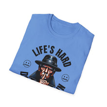 Load image into Gallery viewer, SS T-Shirt, Life&#39;s Hard - Multi Colors
