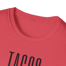 Load image into Gallery viewer, SS T-Shirt, Tacos &amp; Tequila - Multi Colors
