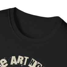 Load image into Gallery viewer, SS T-Shirt, Make Art Not War - Multi Colors
