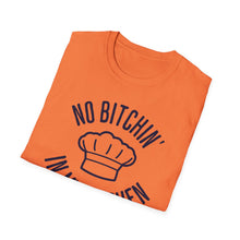 Load image into Gallery viewer, SS T-Shirt, No Bitchin&#39; in My Kitchen - Multi Colors
