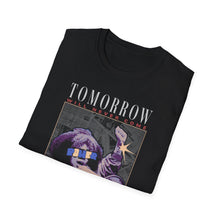 Load image into Gallery viewer, SS T-Shirt, Problems: Tomorrow Will Never Come
