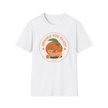 Load image into Gallery viewer, SS T-Shirt, Orange You Glad - Multi Colors
