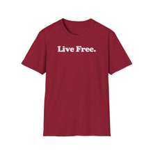 Load image into Gallery viewer, T-Shirt, Live Free - Multi Colors
