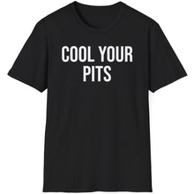 Load image into Gallery viewer, SS T-Shirt, Cool Your Pits - Multi Colors
