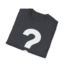 Load image into Gallery viewer, SS T-Shirt, Question in White - Multi Colors
