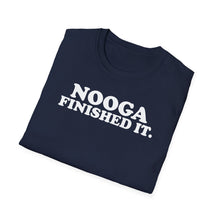 Load image into Gallery viewer, SS T-Shirt, Nooga Finished It. - Multi Colors
