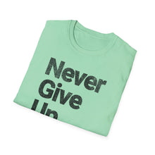 Load image into Gallery viewer, SS T-Shirt, Never Give Up - Multi Colors
