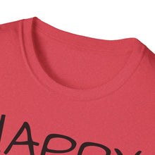 Load image into Gallery viewer, SS T-Shirt, Just Happy - Multi Colors
