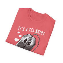 Load image into Gallery viewer, SS T-Shirt, It&#39;s a Tea Shirt - Multi Colors
