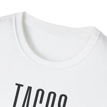 Load image into Gallery viewer, SS T-Shirt, Tacos &amp; Tequila - Multi Colors
