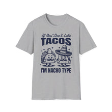 Load image into Gallery viewer, SS T-Shirt, Tacos Nacho Type
