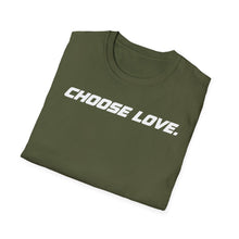 Load image into Gallery viewer, SS T-Shirt, Choose Love - Multi Colors
