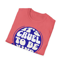 Load image into Gallery viewer, SS T-Shirt, Cruel to Be Kind - Multi Colors
