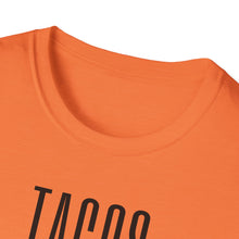 Load image into Gallery viewer, SS T-Shirt, Tacos &amp; Tequila - Multi Colors
