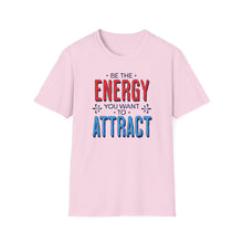 Load image into Gallery viewer, SS T-Shirt, Be the Energy - Multi Colors
