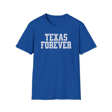 Load image into Gallery viewer, SS T-Shirt, Texas Forever - Multi Colors
