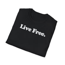 Load image into Gallery viewer, T-Shirt, Live Free - Multi Colors
