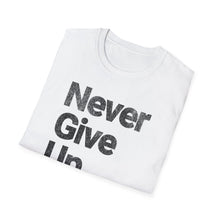 Load image into Gallery viewer, SS T-Shirt, Never Give Up - Multi Colors
