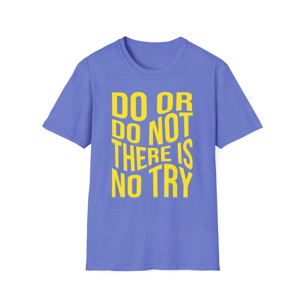 SS T-Shirt, Do Or Do Not - Multi Colors