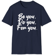 Load image into Gallery viewer, SS T-Shirt, Be You - Multi Colors
