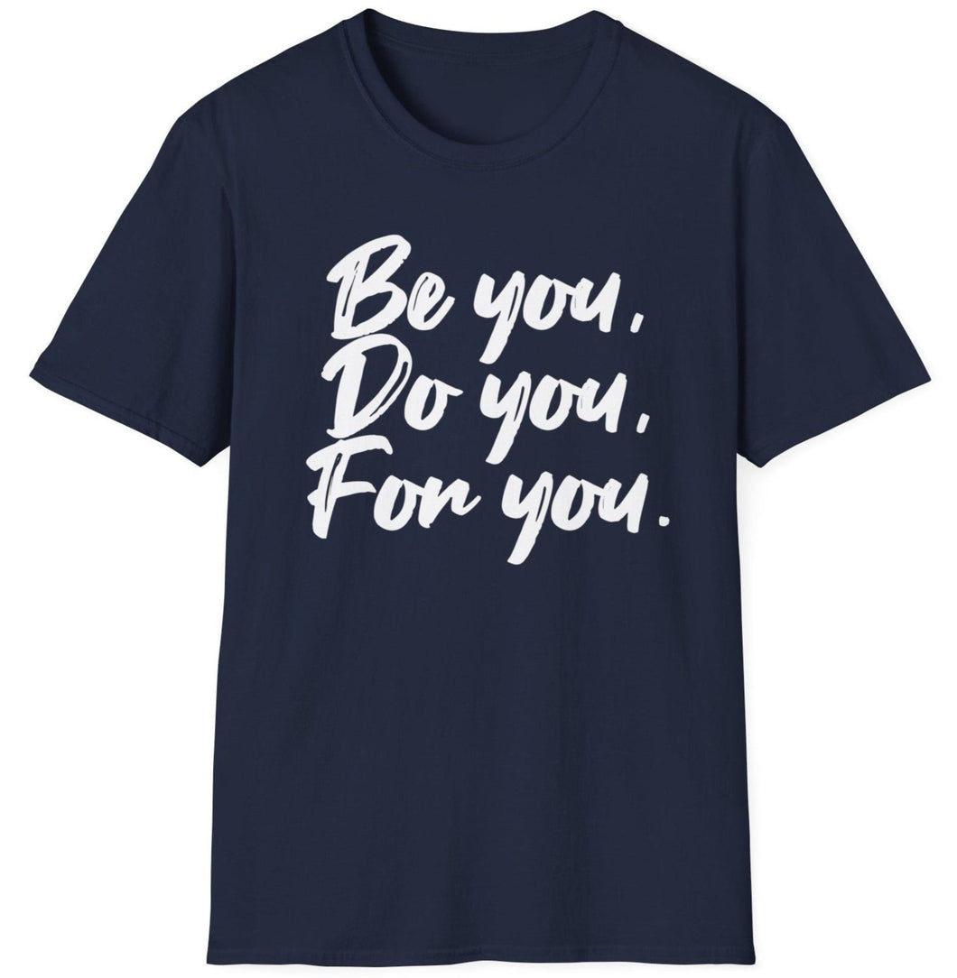 SS T-Shirt, Be You - Multi Colors