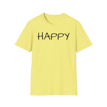 Load image into Gallery viewer, SS T-Shirt, Just Happy - Multi Colors
