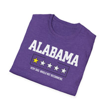 Load image into Gallery viewer, SS T-Shirt, Alabama, Would Not Recommend - Multi Colors
