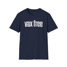 Load image into Gallery viewer, T-Shirt, Vax Free - Multi Colors
