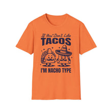 Load image into Gallery viewer, SS T-Shirt, Tacos Nacho Type
