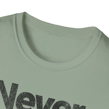 Load image into Gallery viewer, SS T-Shirt, Never Give Up - Multi Colors
