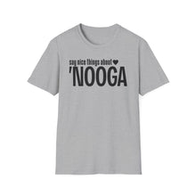 Load image into Gallery viewer, T-Shirt, Say Nice Things About &#39;Nooga - Multi Colors
