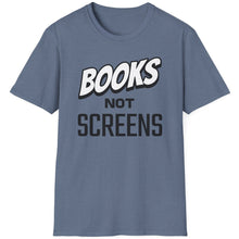 Load image into Gallery viewer, SS T-Shirt, Books Not Screens - Multi Colors
