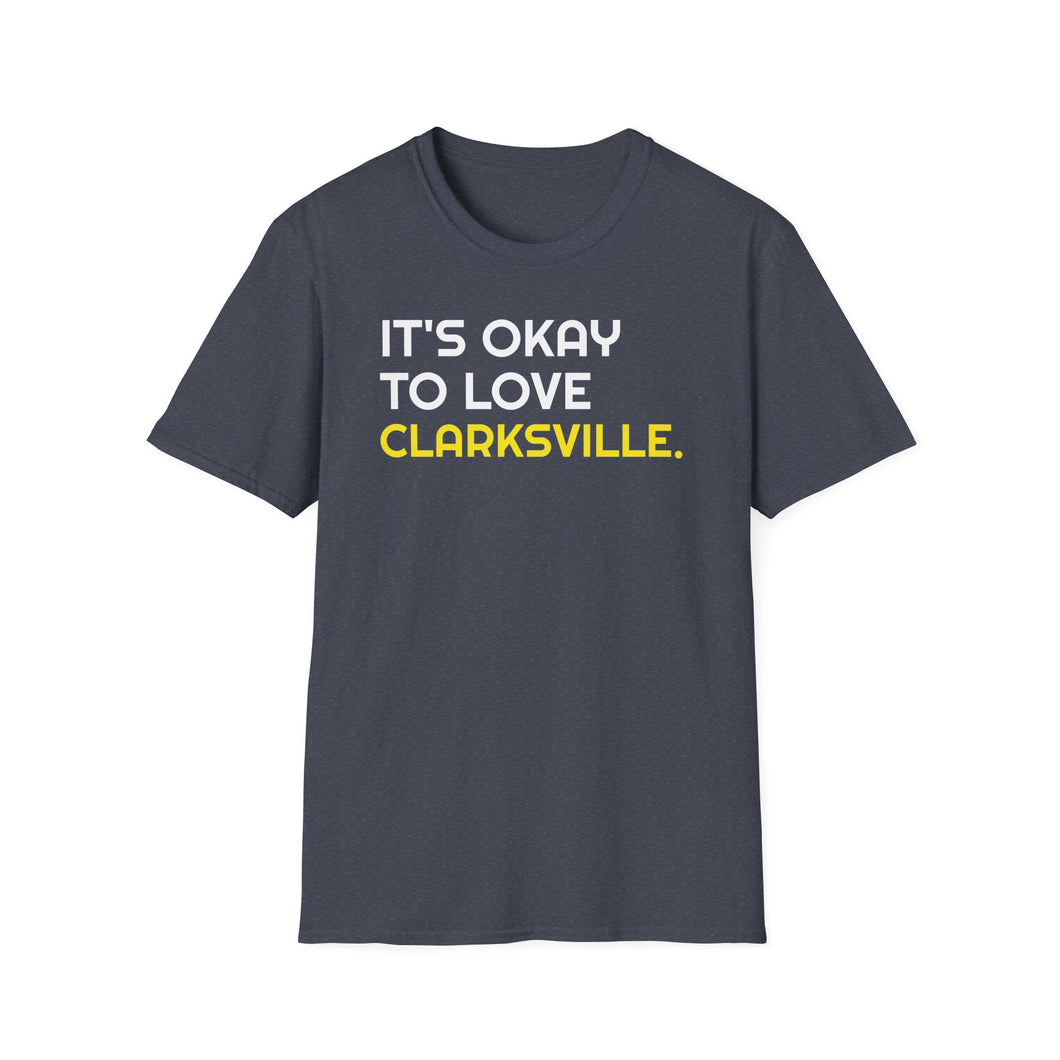 SS T-Shirt, It's Okay to Love Clarksville - Multi Colors