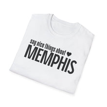 Load image into Gallery viewer, T-Shirt, Say Nice Things Memphis - Multi Colors
