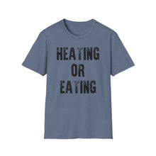 Load image into Gallery viewer, SS T-Shirt, Heating or Eating - Multi Colors
