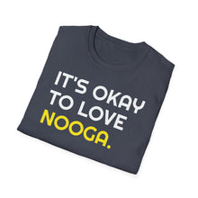 Load image into Gallery viewer, SS T-Shirt, It&#39;s Okay to Love Nooga - Multi Colors
