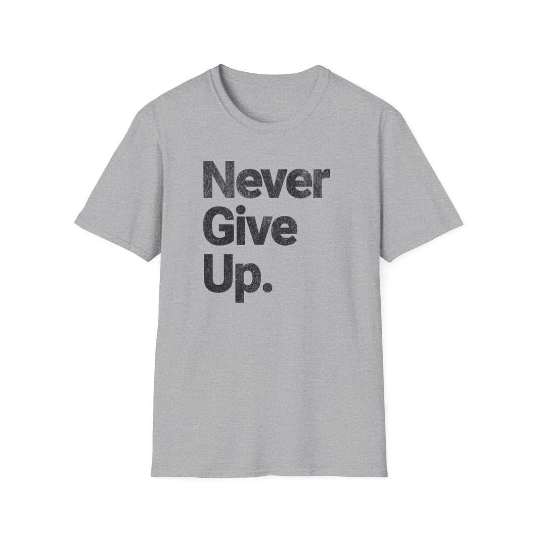 SS T-Shirt, Never Give Up - Multi Colors