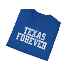 Load image into Gallery viewer, SS T-Shirt, Texas Forever - Multi Colors
