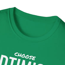 Load image into Gallery viewer, SS T-Shirt, Choose Optimism - Multi Colors
