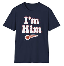 Load image into Gallery viewer, SS T-Shirt, I&#39;m Him
