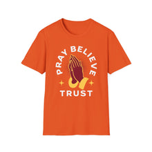 Load image into Gallery viewer, SS T-Shirt, Pray Believe Trust - Multi Colors
