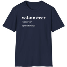 Load image into Gallery viewer, SS T-Shirt, Volunteer Dictionary Defined - Multi Colors
